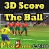 3D Score The Ball Mobile Game