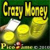 Crazy Money Mobile Game