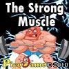 The Strong Muscle   Mobile Game